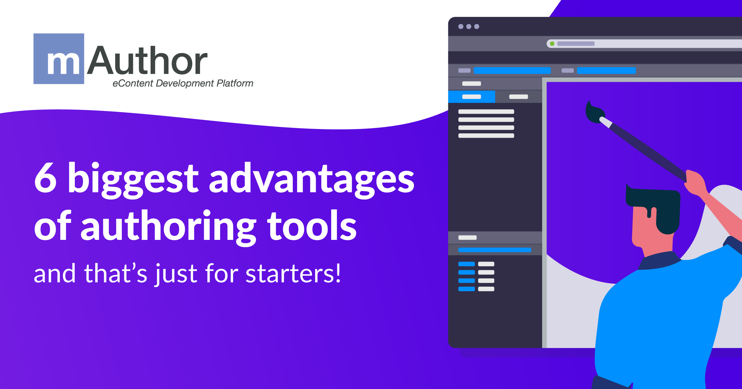 6 biggest advantages of authoring tools mAuthor