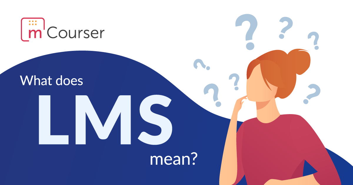 What does LMS mean? Key advantages for K12 education