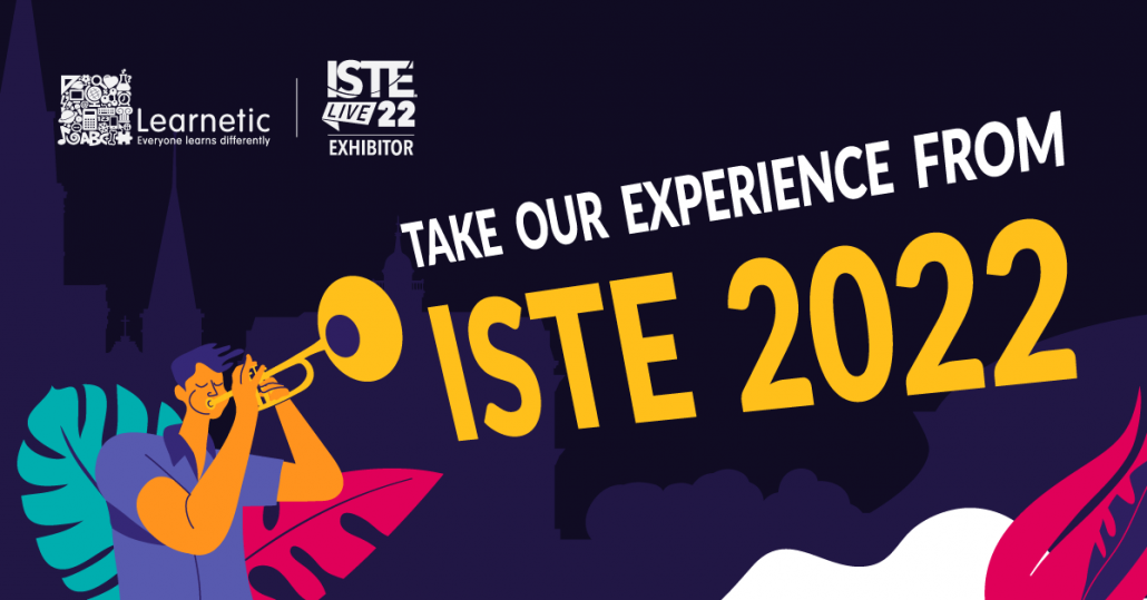 Sharing the experience after ISTE Live 2022